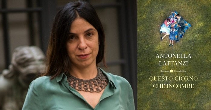 Antonella Lattanzi - romanzo - Questo giorno che incombe - blog Il Biondino della Spider Rossa - Agenzia Corte&Media - ritratto scrittrice e foto libro